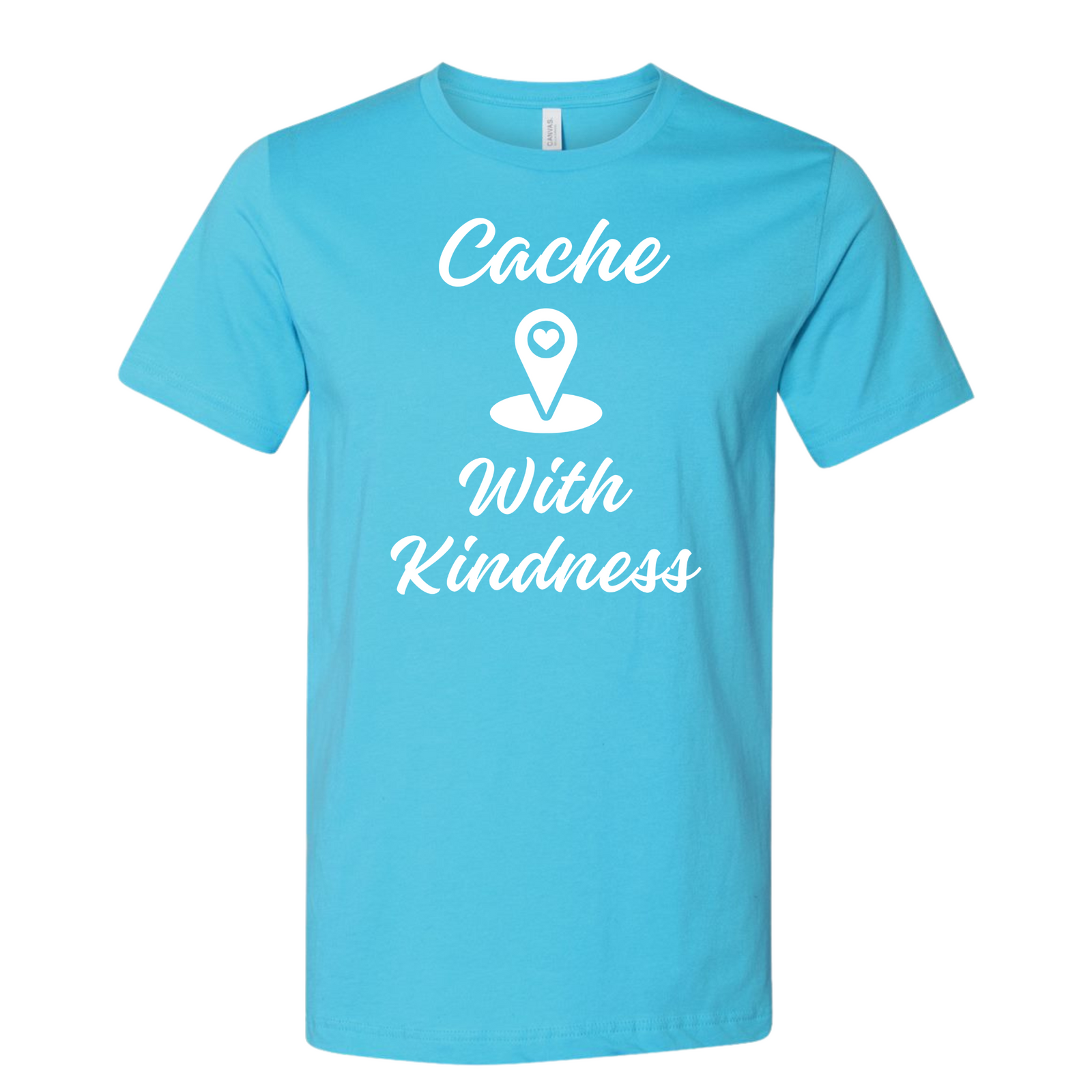 Cache With Kindness T-Shirt