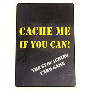 Cache Me If You Can - Card Game